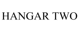 HANGAR TWO trademark