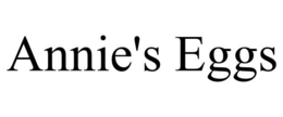ANNIE'S EGGS trademark