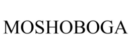 MOSHOBOGA trademark