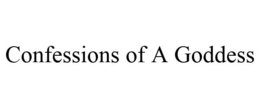 CONFESSIONS OF A GODDESS trademark