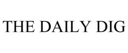 THE DAILY DIG trademark