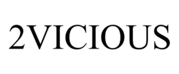 2VICIOUS trademark