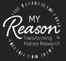 MY REASON TRANSFORMING KIDNEY RESEARCH trademark