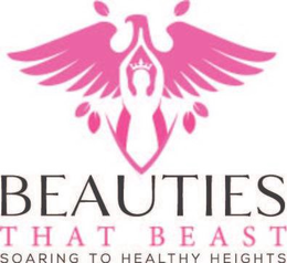 BEAUTIES THAT BEAST SOARING TO HEALTHY HEIGHTS trademark