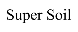SUPER SOIL trademark