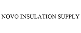 NOVO INSULATION SUPPLY trademark