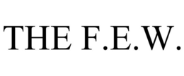 THE F.E.W. trademark