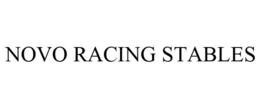NOVO RACING STABLES trademark