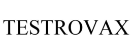 TESTROVAX trademark