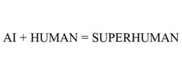 AI + HUMAN = SUPERHUMAN trademark