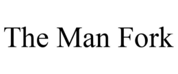 THE MAN FORK trademark