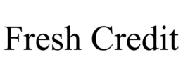 FRESH CREDIT trademark