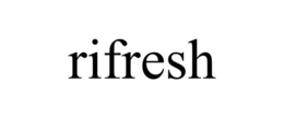 RIFRESH trademark