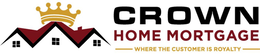 CROWN HOME MORTGAGE WHERE THE CUSTOMER IS ROYALTY trademark