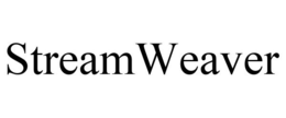 STREAMWEAVER trademark