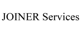 JOINER SERVICES trademark