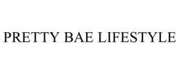 PRETTY BAE LIFESTYLE trademark