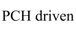 PCH DRIVEN trademark