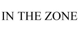 IN THE ZONE trademark