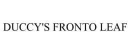 DUCCY'S FRONTO LEAF trademark