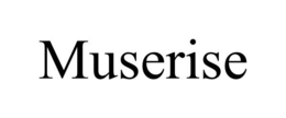 MUSERISE trademark