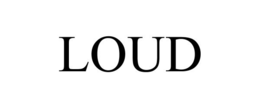 LOUD trademark