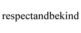 RESPECTANDBEKIND trademark