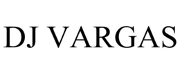 DJ VARGAS trademark