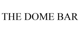 THE DOME BAR trademark