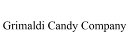 GRIMALDI CANDY COMPANY trademark