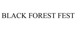 BLACK FOREST FEST trademark
