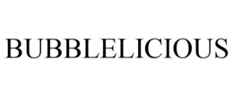 BUBBLELICIOUS trademark