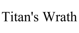 TITAN'S WRATH trademark