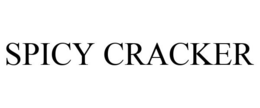 SPICY CRACKER trademark