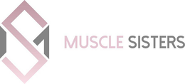 MUSCLE SISTERS trademark