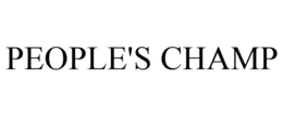 PEOPLE'S CHAMP trademark