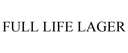 FULL LIFE LAGER trademark