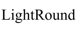 LIGHTROUND trademark