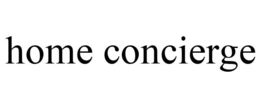 HOME CONCIERGE trademark