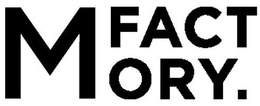 M FACTORY. trademark