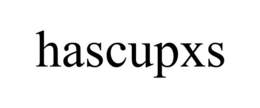 HASCUPXS trademark