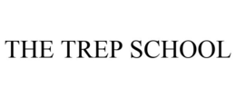 THE TREP SCHOOL trademark