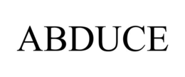 ABDUCE trademark