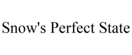 SNOW'S PERFECT STATE trademark