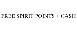 FREE SPIRIT POINTS + CASH trademark