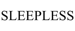 SLEEPLESS trademark