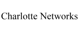CHARLOTTE NETWORKS trademark