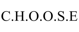 C.H.O.O.S.E trademark