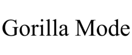 GORILLA MODE trademark