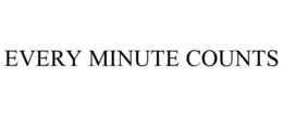 EVERY MINUTE COUNTS trademark